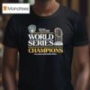 Milwaukee Brewers Fall Classic World Series Champions T Shirt