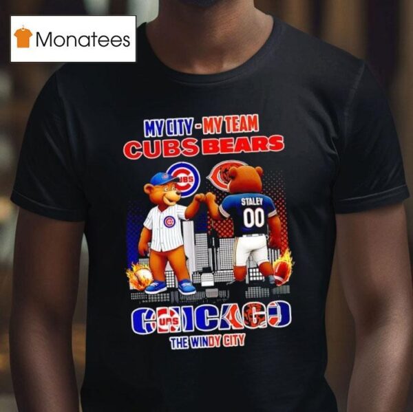 My City My Team Chicago Cubs And Chicago Bears The Windy City Bears T Shirt