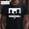 Oasis Wonderwall Silhouette Celebrate Years Of Wonderwall By Iconic T Shirt