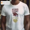 Our Graduates Bleed Garnet And Have A Heart Of Gold T Shirt