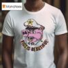 Pigs Is Beautiful Police T Shirt