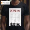 Pulse On Treasure Tour T Shirt