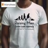 Raising Men Lawn Care Service Giving Back To The Community T Shirt