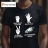 Rock Beats Scissors V Paper Beats Rock Scissors Beats Paper Nothing Beats Philadelphia Eagles T Shirt