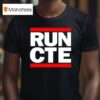 Run Cte T Shirt