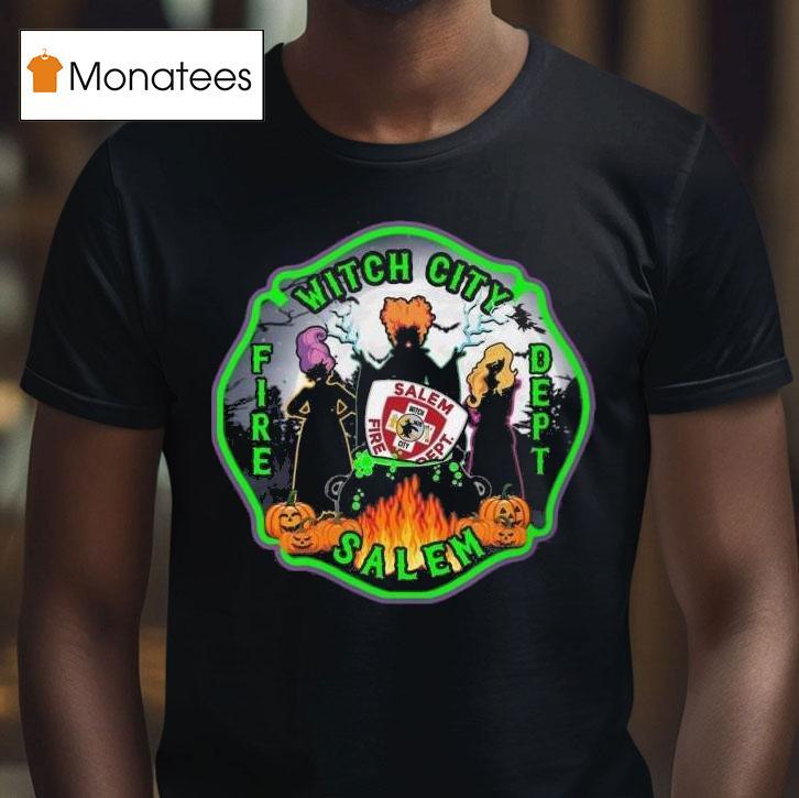 Salem Witch City Fire Dept Hocus Pocus Halloween T Shirt Salem Witch City Fire Dept Hocus Pocus Halloween T Shirt