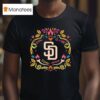 San Diego Padres Da De Los Muertos T Shirt