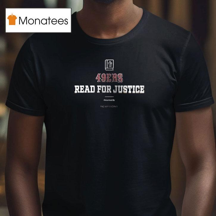 San Francisco Ers Read For Justice T Shirt San Francisco Ers Read For Justice T Shirt