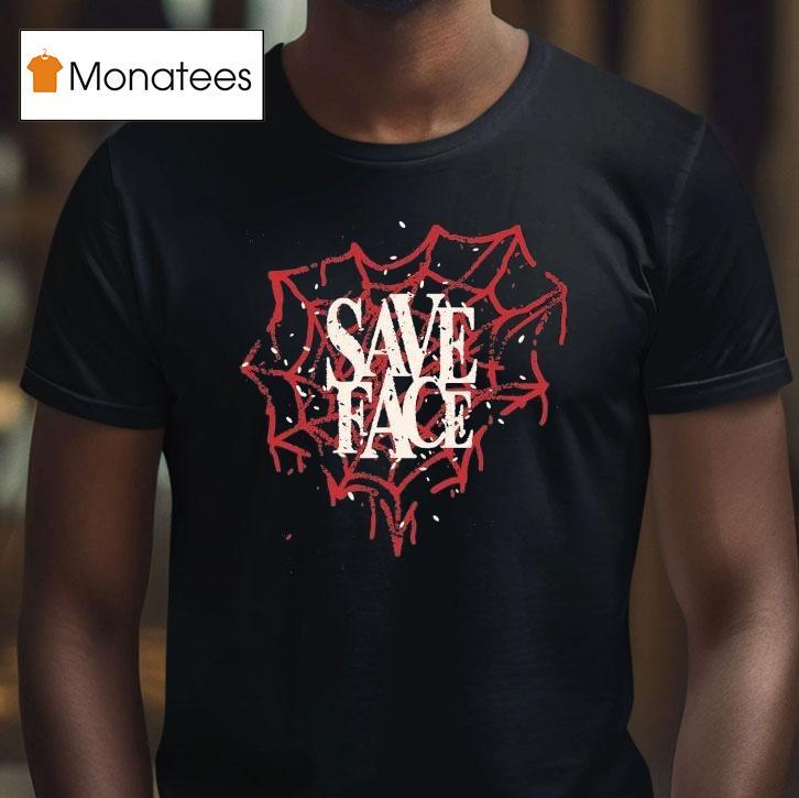 Save Face Web Hear T Shirt Save Face Web Hear T Shirt