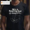 Seu Worship He S A Forgiving God T Shirt
