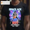 Space Ace Kiss Ace Frehley Space Ace T Shirt