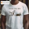 Squirrel Protect Your Nuts T Shirt