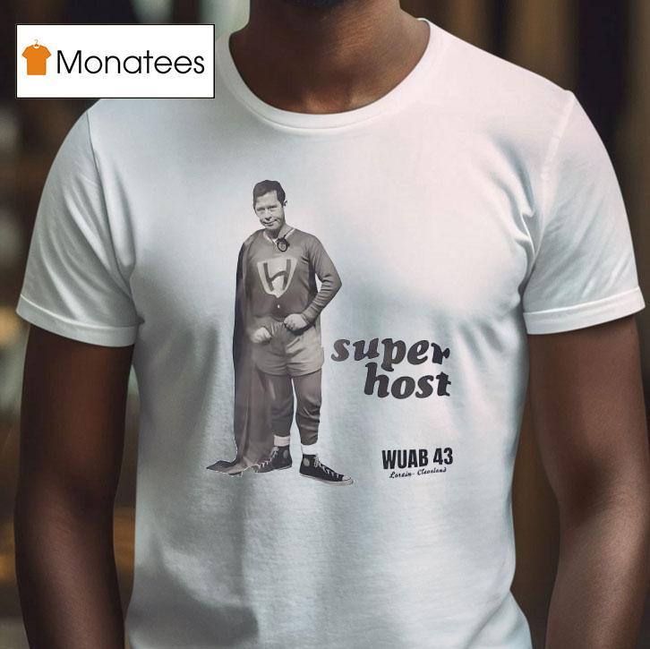 Superhost Wuab Lorain Cleveland T Shirt Superhost Wuab Lorain Cleveland T Shirt