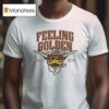 Texas Longhorns Beat Oklahoma Football Feeling Golden T Shirt