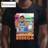 The Big Bodega Karl Anthony Towns We Are Happy To Serve You T Shirt