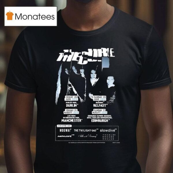 The Cure Uk And Ireland Summer Shows Tour Dates T Shirt