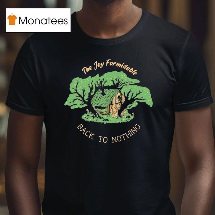 The Joy Formidable Back To Nothing House T Shirt The Joy Formidable Back To Nothing House T Shirt