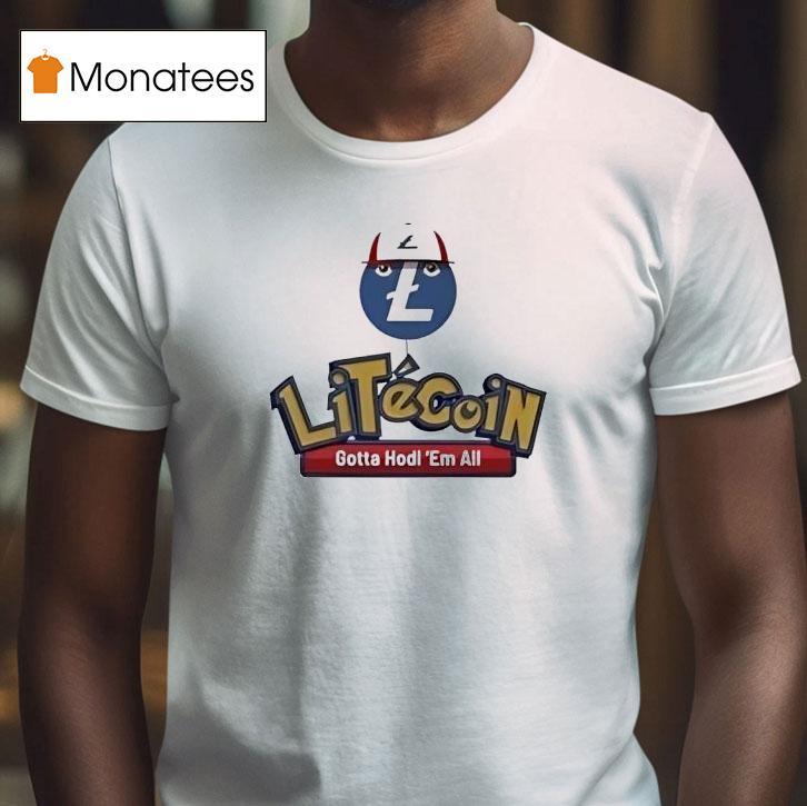 The Litecoin Gotta Hodl Em All Style Pokemon T Shirt The Litecoin Gotta Hodl Em All Style Pokemon T Shirt