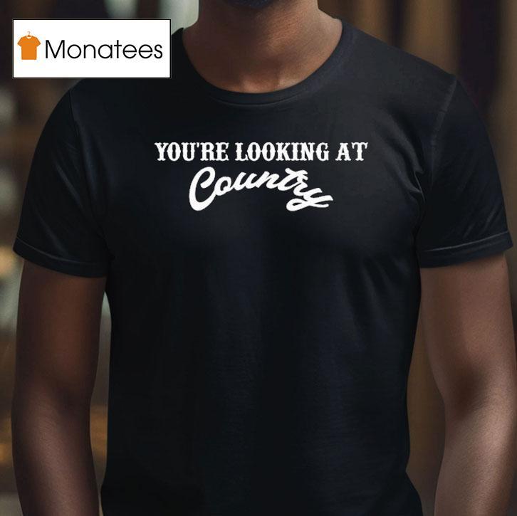 The Real Housewives Of Orange County Jennifer Pedranti You Re Looking At Country T Shirt The Real Housewives Of Orange County Jennifer Pedranti You Re Looking At Country T Shirt