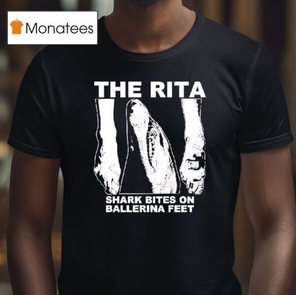 The Rita Shark Bites On Ballerina Fee T Shirt