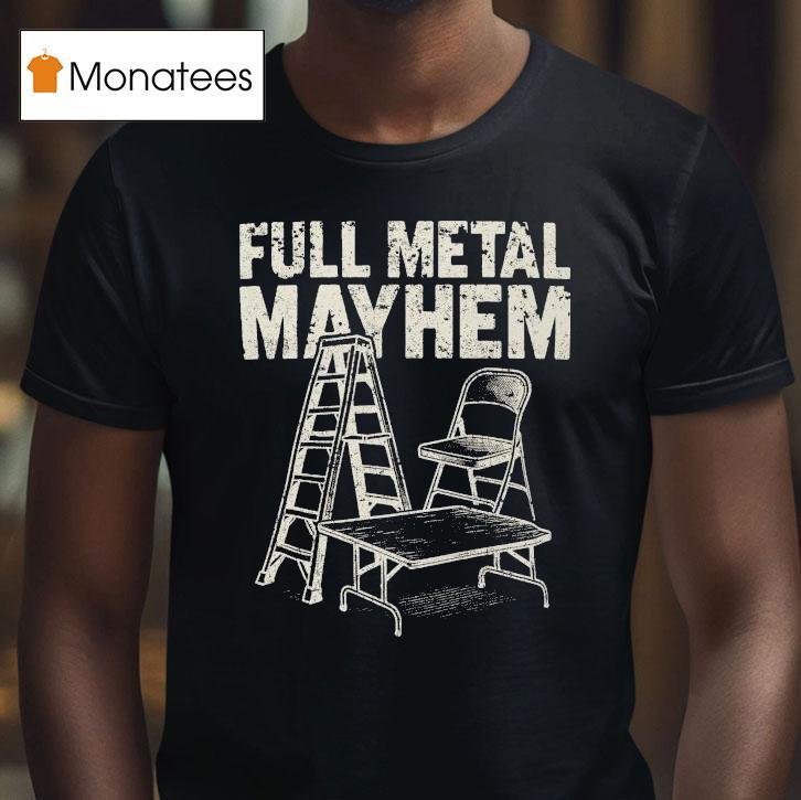 Tna Full Metal Mayhem T Shirt Tna Full Metal Mayhem T Shirt