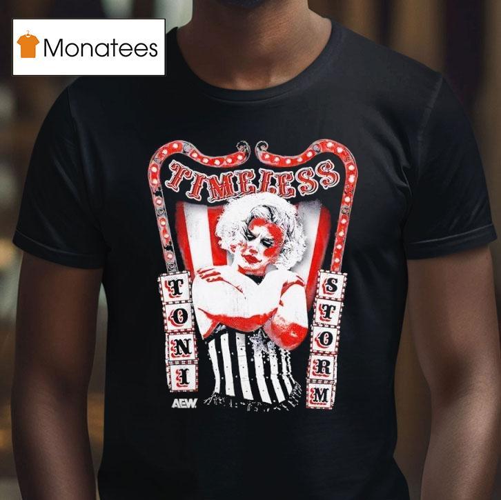 Toni Storm Timeless Aew T Shirt Toni Storm Timeless Aew T Shirt