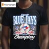 Toronto Blue Jays American League Champions Postseason T Shirt