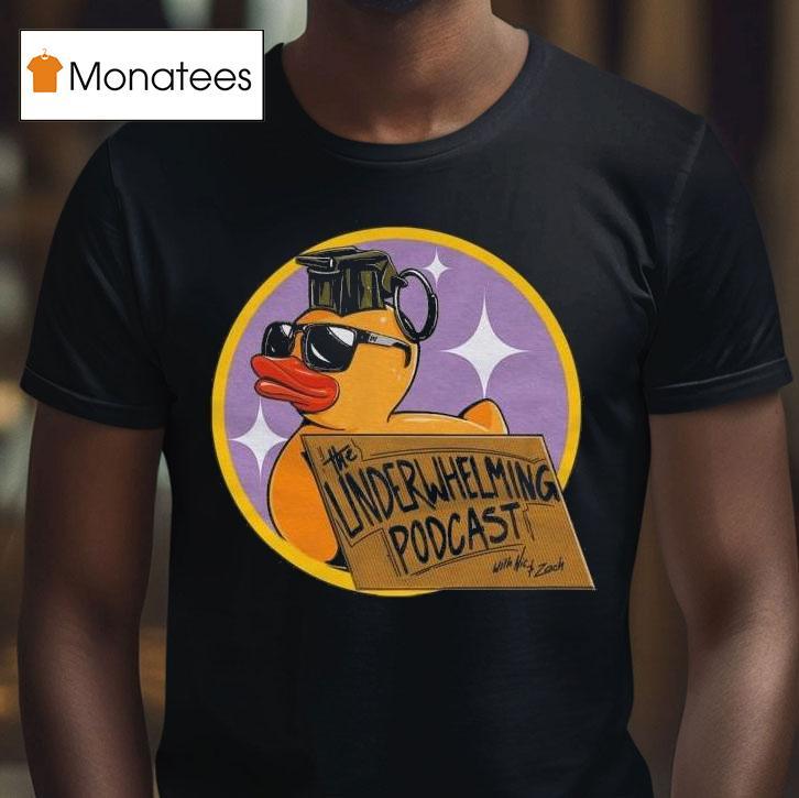 Underwhelming Podcast Underwhelming T Shirt Underwhelming Podcast Underwhelming T Shirt