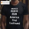 Vance Rub America First Continued T Shirt