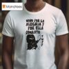 Vivo Por La Alegra Y Por Ella Comba T Shirt