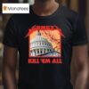 Wrmfzy Kill Em All T Shirt