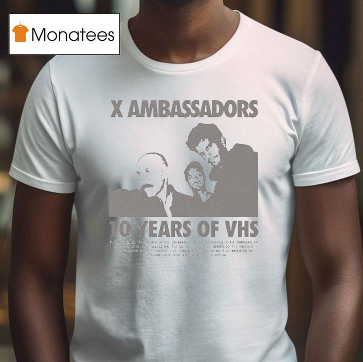 X Ambassadors Years Of Vhs Tour T Shirt X Ambassadors Years Of Vhs Tour T Shirt