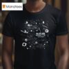 You Are Here Wondering If You Acted Weird Galaxy T Shirt
