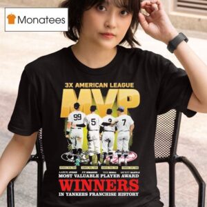 Aaron Judge Roger Maris Yogi Berra Mickey Mantle And Joe Dimaggio X American League Mvp Player Award In New York Yankees Franchise History Signatures T Shirt