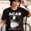 Acab All Cops Are Bandits American Officer T Shirt