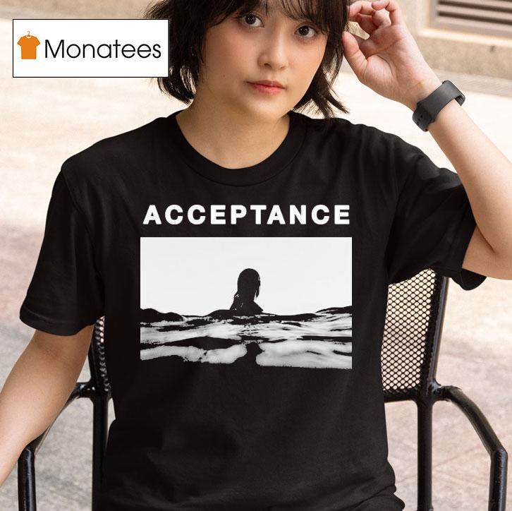 Acceptance Wild Free T Shirt