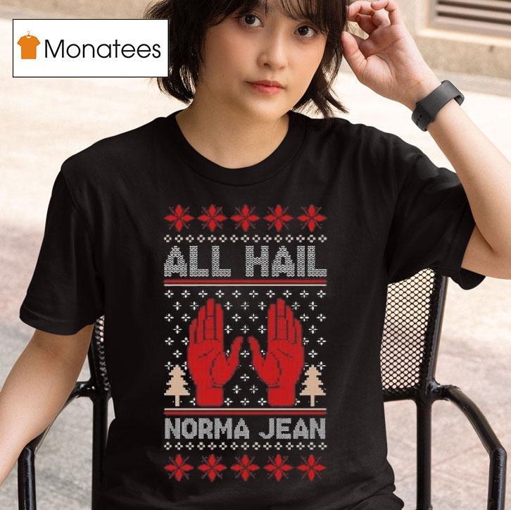 All Hail Norma Jean Holiday T Shirt