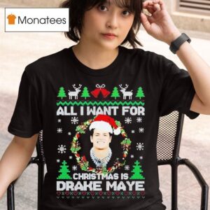 All I Want For Christmas Is Drake Maye T Shirt