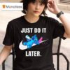Baby Stitch Just Do It Later Lazy Disney Nike T Shirt