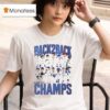 Back Back Champs Los Angeles Dodgers Team T Shirt