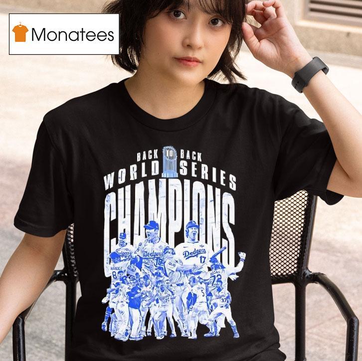 Back To Back World Series Champions Los Angeles Dodgers Wins T Shirt