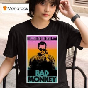 Bad Monkey Celebrating The Music Of Tom Petty T Shirt