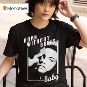 Born Without Bones Baby T Shirt