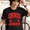 Chris Jones Ceo Of Sack Nation Stone Cold Jones Kansas City Chiefs T Shirt