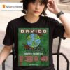 Davido The Ive Alive Tour North America Be There Still T Shirt