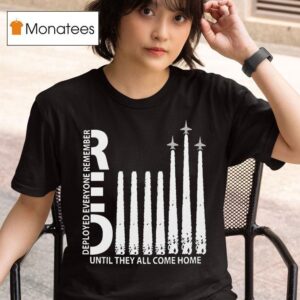 Deployed Everyone Remember Until They Call Come Home Jets T Shirt
