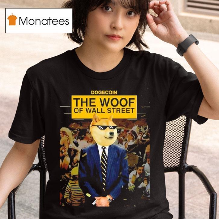 Dogecoin Man The Woof Of Wall Street Graphic T Shirt
