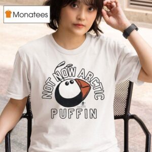 Elf Not Now Arctic Puffin Merry Christmas T Shirt