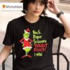Grinch Rock Paper Scissors Throat Punch I Win T Shirt