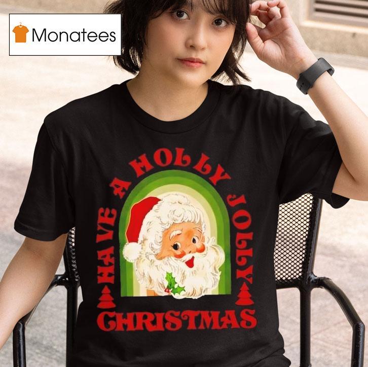 Holly Jolly Christmas Santa Claus T Shirt